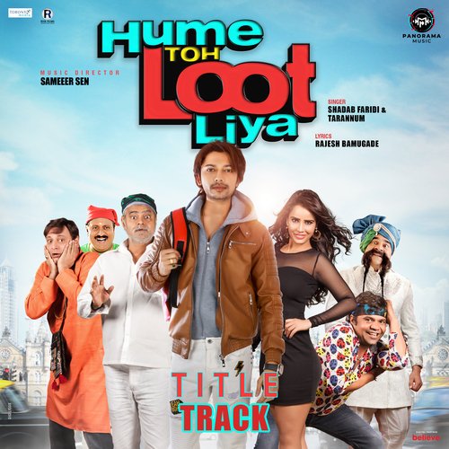 Hume Toh Loot Liya (2016) Hindi