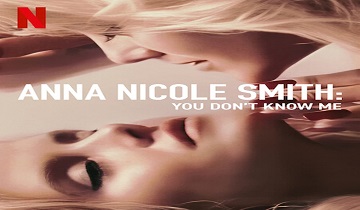 Anna Nicole Smith: You Don’t Know Me (2023) Hindi Dubbed