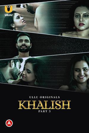 Khalish Part 3 (2023) Season 1 Hindi