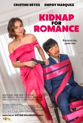 Kidnap for Romance (2023) Pinoy Movie