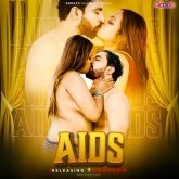 [18+] Aids (2024) Hindi Uncut AddaTV Hot Short Film