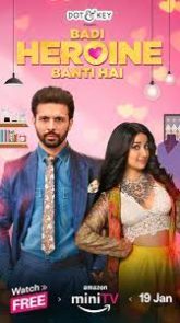 Badi Heroine Banti Hai (2024) Hindi Season 1
