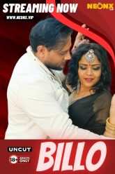 [18+] Billo (2024) Hindi Uncut NeonX Hot Short Film