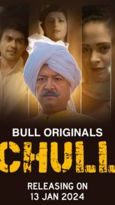 [18+] Chull (2024) S01E01-02 Hindi BullApp Hot Web Series