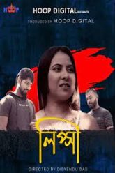 [18+] Lipsa (2024) Bengali Hoopdigital Hot Short Film