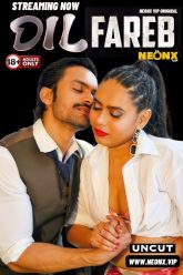 [18+] Dil Fareb (2024) Hindi Uncut NeonX Hot Short Film