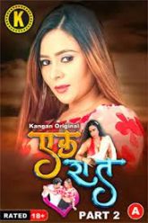 Ek Raat (2024) S01E03-04 Hindi Kangan Web Series