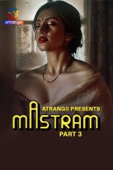 [18+] Mastram Part 3 (2024) S01 Hindi Atrangii Hot Web Series