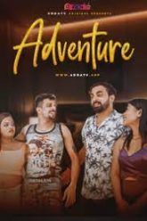 Adventure (2024) Hindi Uncut AddaTV Short Film