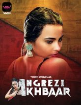 Angrezy Akhbar (2024) S01E01-02 Hindi Voovi Web Series