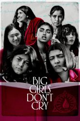 Big Girls Don’t Cry (2024) S01 Hindi Netflix