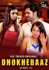 Dhokhebaaz (2024) S01E01-03 Hindi Soltalkies Web Series