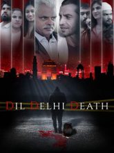 Dil Dilli Death (2024) S01E01-03 Hindi