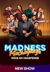 Madness Machayenge India Ko Hasayenge (2024) S01E08 Hindi