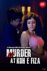 Murder At Koh E Fiza (2024) S01 Hindi