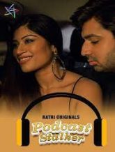 Podcast Stalker (2024) S01 Hindi Ratri Web Series