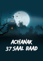 Achanak 37 Saal Baad (2002) S01E46-55 Hindi