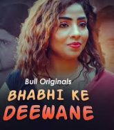 Bhabhi Ke Deewane (2024) S01E01-02 Hindi BullApp Web Series