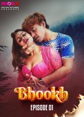 Bhookh (2024) S01E01 Hindi Uncut MoodX Web Series