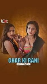 Ghar Ki Rani (2024) S01E01-04 Hindi LookEntertainment Web Series