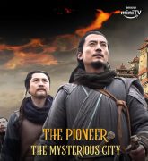 The Pioneer The Mysterious City (2024) Dual Audio [Hindi-Chinese] Amazon