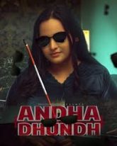 Andha Dhundh (2024) S03E01-02 Hindi PrimeShots Hot Web Series