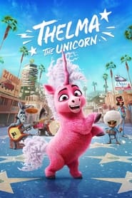 Thelma the Unicorn (2024) Dual Audio [Hindi-English] Netflix