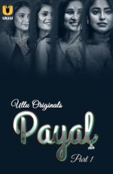 [18+] Payal Part 1 (2024) S01 Hindi Ullu