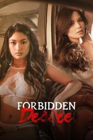 [18+] Forbidden Desire (2024) Filipino