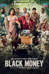 Black Money (2025) S01 Bengali BongoBD