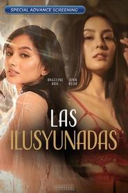 [18+] Las ilusyunadas (2025) Tagalog, Filipino Vivamax