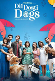 Dil Dosti Aur Dogs (2025) Hindi