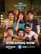 Gamerlog (2025) Hindi Season 1 Complete