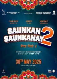 Saunkan Saunkanay 2 (2025) Punjabi